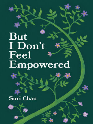 cover image of But I Don't Feel Empowered
